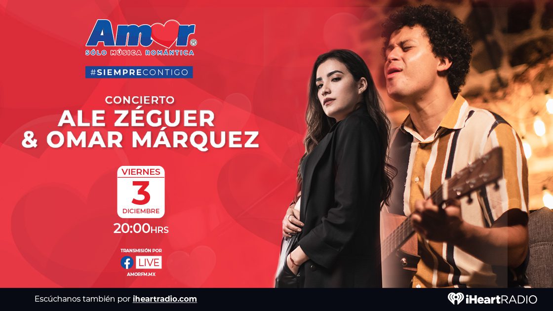 En Vivo Concierto Ale Zéguer y Omar Márquez juntos en Amor FM Amor Sólo Música Romántica